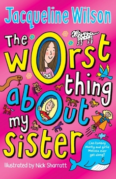 Paperback The Worst Thing About My Sister Book