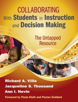 Paperback Collaborating With Students in Instruction and Decision Making: The Untapped Resource Book