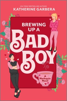 Brewing Up a Bad Boy - Book #3 of the Wicked Sisters