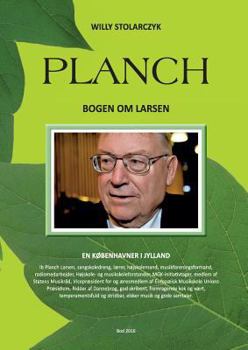 Paperback Planch - Bogen om Larsen: En Københavner i Jylland [Danish] Book