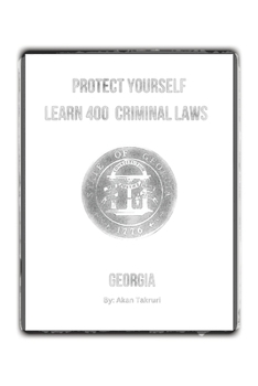 Protect yourself learn 400 Criminal Laws: Georgia