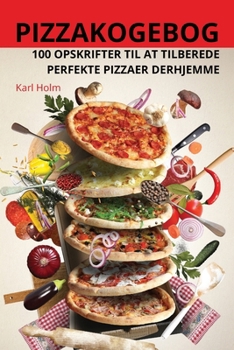 Paperback Pizzakogebog [Danish] Book