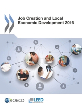 Paperback Job Creation and Local Economic Development 2016 Book