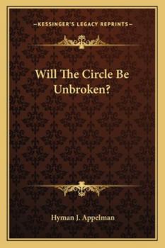 Paperback Will The Circle Be Unbroken? Book