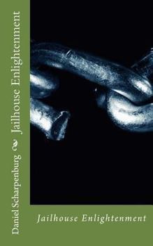 Paperback Jailhouse Enlightenment Book