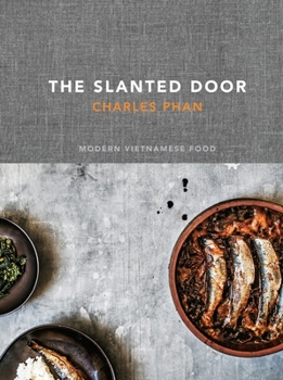 Hardcover The Slanted Door: Modern Vietnamese Food [A Cookbook] Book