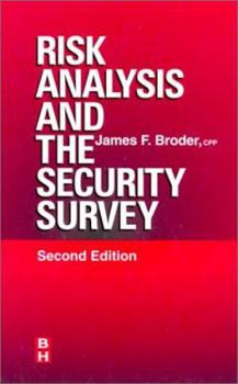 Hardcover Risk Analysis and the Security Survey Book