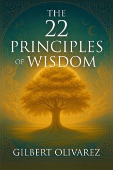 The 22 Principles of Wisdom