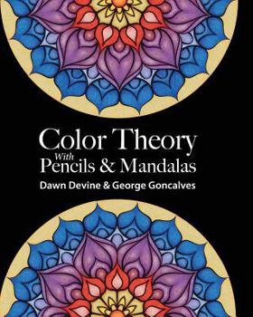 Paperback Color Theory with Pencils & Mandalas Book