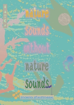 Paperback nature sounds without nature sounds Book