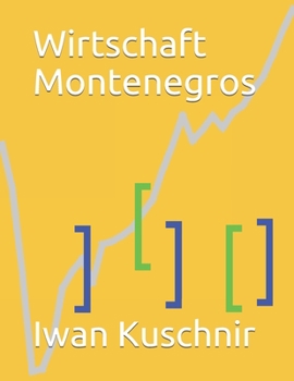 Paperback Wirtschaft Montenegros [German] Book