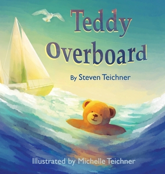 Hardcover Teddy Overboard Book