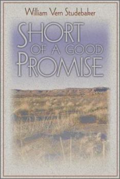 Paperback Short of a Good Promise Book