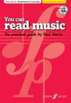Paperback You Can Read Music: The Practical Guide (Faber Edition: Simultaneous Learning) Book