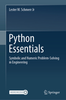 Hardcover Python Essentials: Symbolic and Numeric Problem-Solving in Engineering Book
