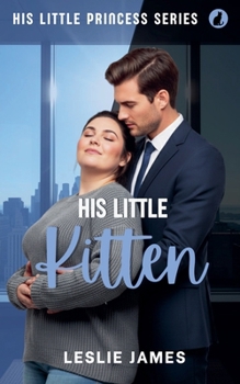 Paperback His Little Kitten (His Little Princess) Book