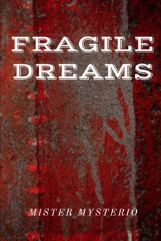 Paperback Fragile Dreams Book