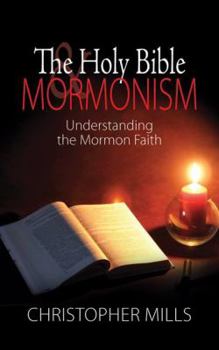The Holy Bible & Mormonism
