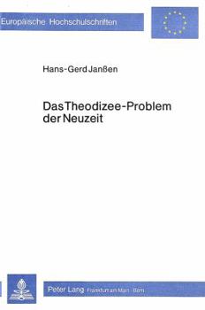 Das Theodizee-Problem Der Neuzeit: Ein Beitrag Zur Historisch-Systematischen Grundlegung Politischer Theologie
