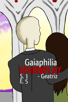 Paperback Gaiaphilia Eyes Wide Open: Screenplay Gaiaphilia S1 E5 Eyes Wide Open Book