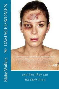 Paperback Damaged Women: and how they can fix their lives Book