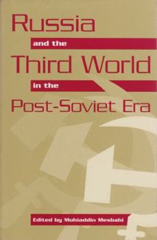 Hardcover Russia and the Third World in the Post-Soviet Era Book