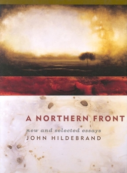 Hardcover A Northern Front: New and Selected Essays Book