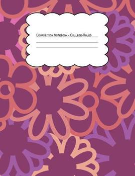 Paperback Composition Notebook College Ruled: Hippie Floral Stroke Outline Pattern 2 Book