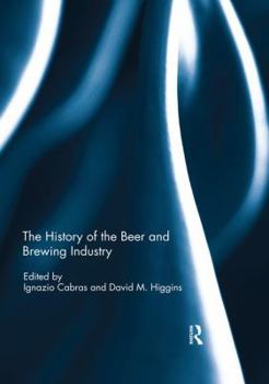 Paperback The History of the Beer and Brewing Industry Book