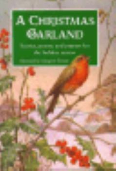 A Christmas Garland: Stories, poems, and prayers for the holiday season