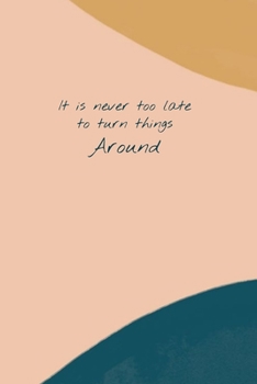 One Subject Notebook: Works for Almost any Subject, Great for all Students, Teachers, or Professors; Never too Late Cover