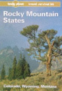 Paperback Lonely Planet Rocky Mountain States: Travel Survival Kit Book