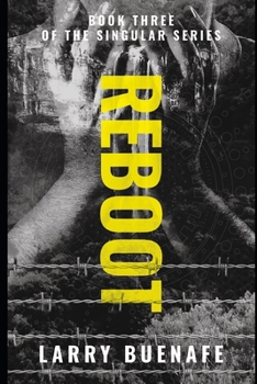 Reboot - Book #3 of the Singular