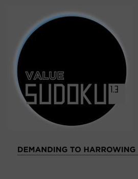 Paperback Value Sudoku 1.3: Demanding to Harrowing Book