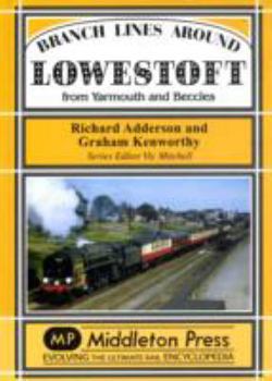 Hardcover Branch Lines Around Lowestoft Book