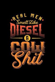 Paperback Real man smell like Diesel and Cow Shit: A5 kariertes Notizbuch für einen Landwirt, Milchbauer oder Lohner in der Landwirtschaft als Geschenk Book