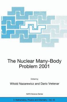 Paperback The Nuclear Many-Body Problem 2001 Book