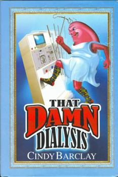 Hardcover That Damn Dialysis Book