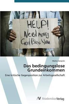 Paperback Das Bedingungslose Grundeinkommen [German] Book
