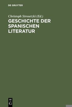 Hardcover Geschichte der spanischen Literatur [German] Book