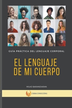 Paperback El Lenguaje de Mi Cuerpo [Spanish] Book