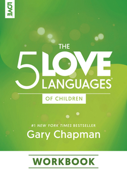 Paperback The 5 Love Languages of Children Workbook Book