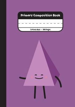Primary Composition Book: 3/4 Inch Rule, 100 Pages, Purple My Color Pals Notebook