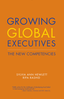 Paperback Growing Global Executives: The New Competencies Book
