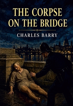 Hardcover The Corpse on the Bridge Book