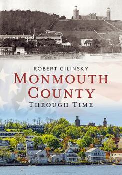 Paperback Monmouth County Through Time Book