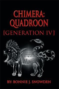 Hardcover Chimera: Quadroon [Generation IV] Book