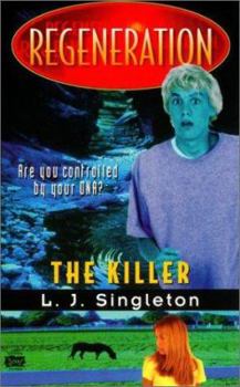 The Killer - Book #5 of the Regeneration