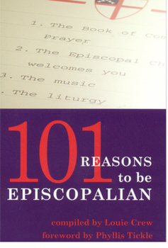 Paperback 101 Reasons to Be Episcopalian Book