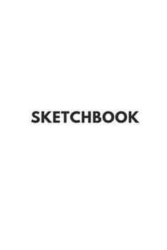 Paperback Sketchbook: 100 White Double Sided Pages for Your Art, Design and Ideas Book